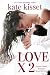 Love x 2: Second Chance Romance Boxed Set