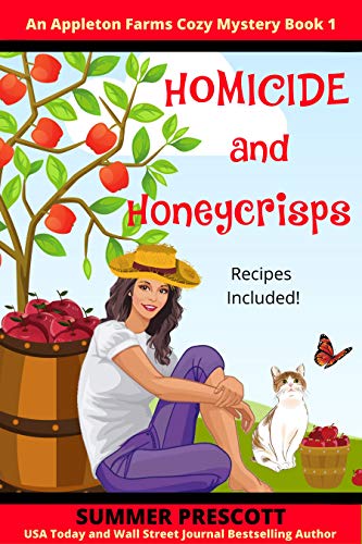 Homicide and Honeycrisps (An Appleton Farms Cozy Mystery, #1)