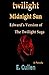 Twilight Midnight Sun: Edward's Version of The Twilight Saga (A Parody)