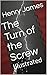 The Turn of the Screw