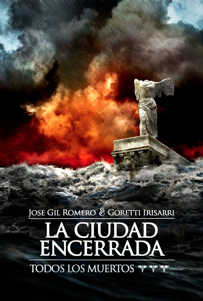 La ciudad encerrada (Todos los muertos, #3)
