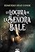 La locura de la señora Bale