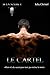 Le Cartel: 3# La Source (French Edition)