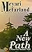 A New Path: A Manor Verse Romance Novel (The Manor Verse)