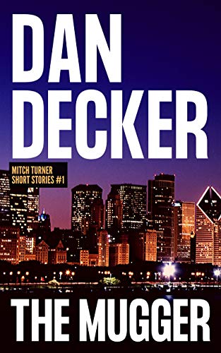 The Mugger (Mitch Turner Short Stories, #1)