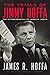 The Trials of Jimmy Hoffa: The Autobiography of James R. Hoffa
