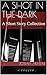 A Shot in the Dark: A Short Story Collection