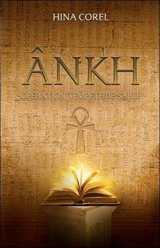 Ankh Tome 1 - Opération Tempête de Sable (Paperback)