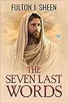 The Seven Last Words