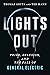 Lights Out: Pride, Delusion...