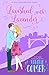 Lavished with Lavender (Urban Farm Fresh Romance #9)