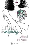 Bitácora de Almas by Juliana Del Pópolo