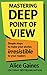 Mastering Deep Point of Vie...