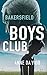 Bakersfield Boys Club by Anne Da Vigo