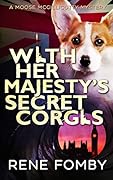 With Her Majesty's Secret Corgis
