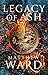 Legacy of Ash (Legacy Trilogy #1)