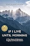 If I Live Until M...