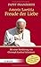 Amoris Laetitia: Freude der...