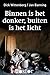 Binnen is het donker, buiten is het licht: kroniek van het naakte bestaan in een Afrikaans dorp (Dutch Edition)