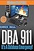 DBA 911: It's a Database Em...