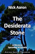 The Desiderata Stone