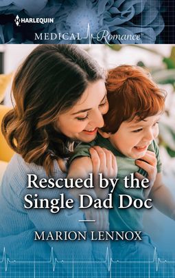 Rescued by the Single Dad Doc (Harlequin Medical Romance)