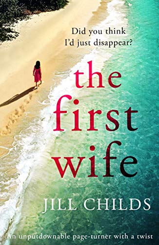 The First Wife (Kindle Edition)
