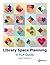 Library Space Planning: A P...