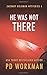 He Was Not There (Zachary Goldman Mysteries (Private Investigator))