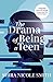 The Drama of Being a Teen by Shira Nicole Smith