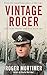 Vintage Roger by Roger Mortimer