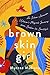Brown Skin Girl by Mytrae Meliana