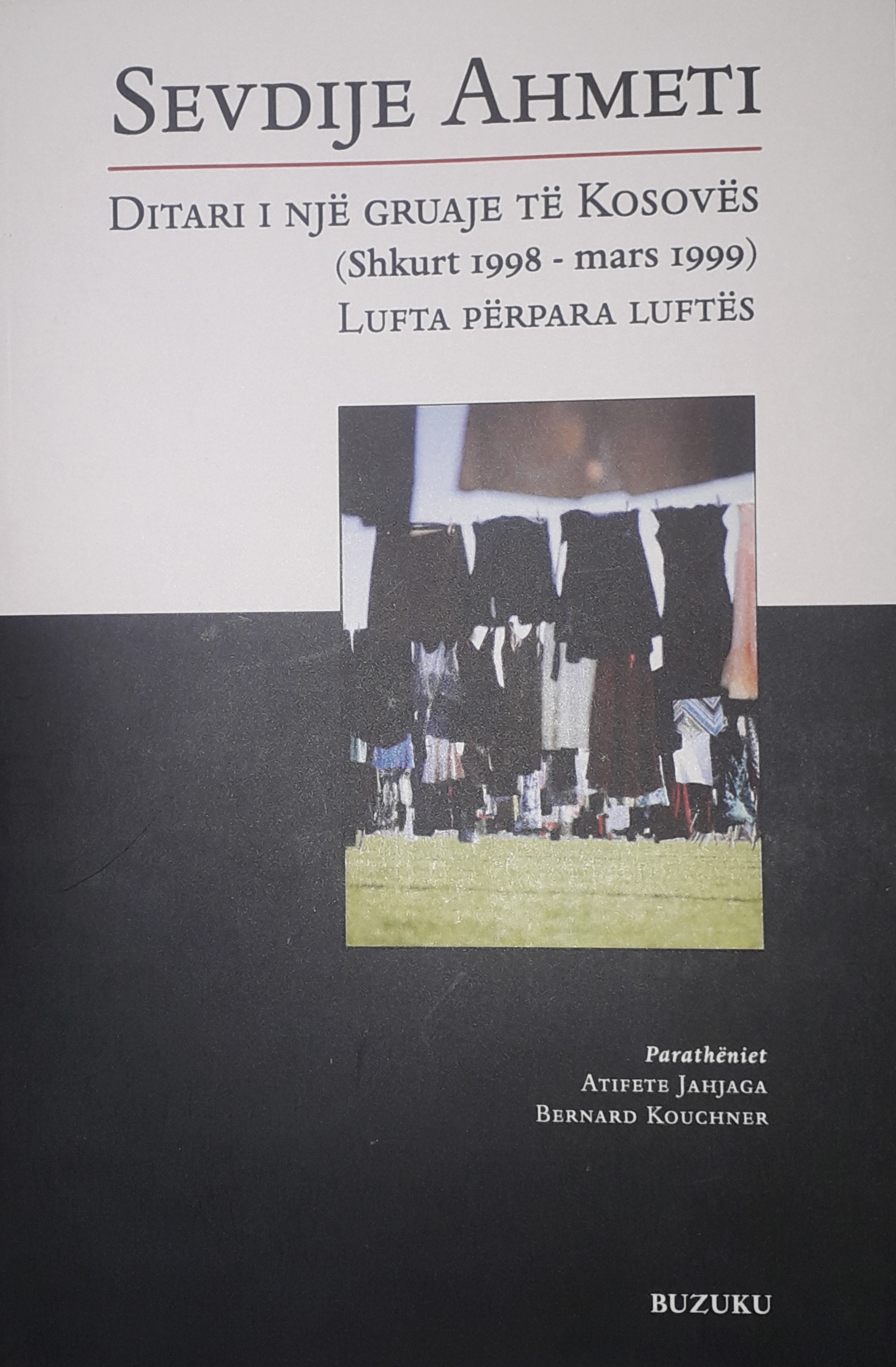 Ditari i një gruaje të Kosovës (shkurt 1998 - mars 1999): lufta përpara luftës