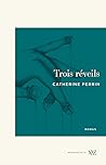 Trois réveils