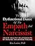 The Dysfunctional Dance Of The Empath And Narcissist: Create Healthy Relationships By Healing Childhood Trauma