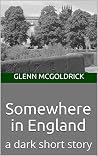 Somewhere in England