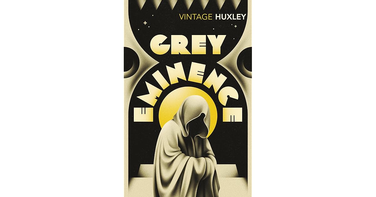 Grey Eminence by Aldous Huxley