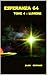 Esperanza 64 Tome 4 : Lumière