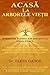 Acasa la Arborele Vietii: I...