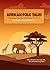 African Folk Tales: Collect...
