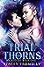 Trial of Thorns (Wicked Fae...