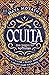 Oculta (A Forgery of Magic, #2)