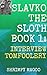 Slavko the Sloth Book 1: In...