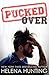 Pucked Over by Helena Hunting