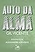Auto da Alma: Adaptação de Alexandre Azevedo (Portuguese Edition)