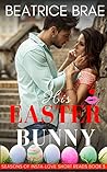 His Easter Bunny by Beatrice Brae
