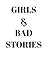 Girls and bad stories