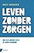 Leven zonder zorgen by Dale Carnegie