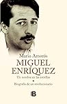 Miguel Enríquez. Un nombre en las estrellas