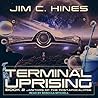 Terminal Uprising by Jim C. Hines